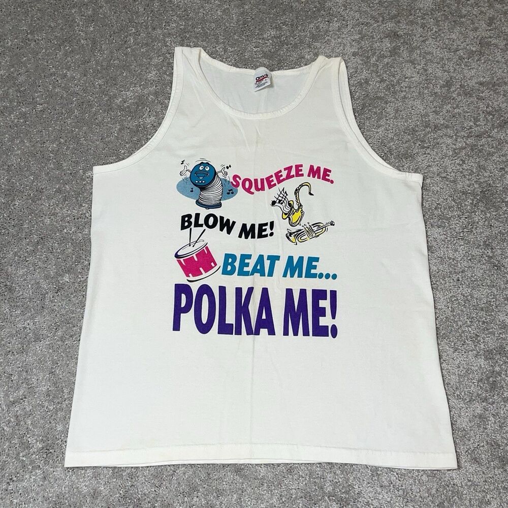 Vintage Squeeze Me Blow Me Beat Me Polka Me! Tank Top Dance Shirt Size Large